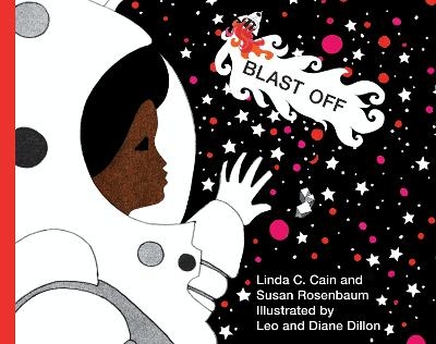 Blast Off - Linda C. Cain, Susan Rosenbaum