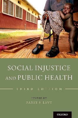 Social Injustice and Public Health - 