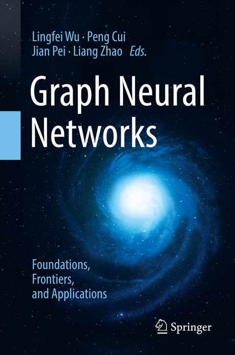 Graph Neural Networks: Foundations, Frontiers, and Applications - 