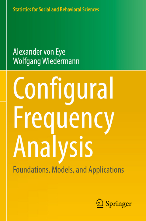 Configural Frequency Analysis - Alexander von Eye, Wolfgang Wiedermann