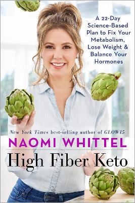 High Fiber Keto - Naomi Whittel