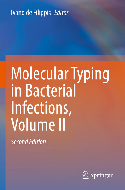 Molecular Typing in Bacterial Infections, Volume II - 