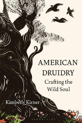 American Druidry - Kimberly Kirner