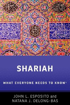 Shariah - John L. Esposito, Natana J. Delong-Bas