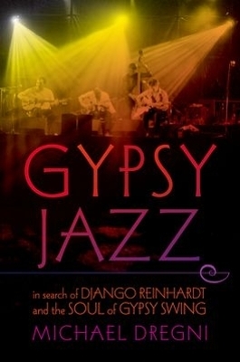 Gypsy Jazz - Michael Dregni