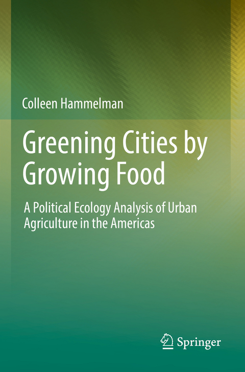 Greening Cities by Growing Food - Colleen Hammelman