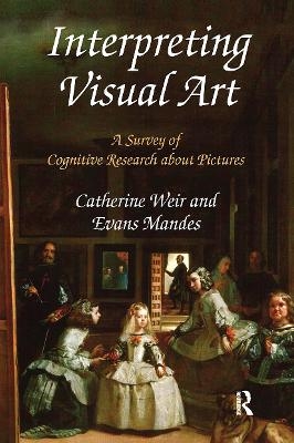 Interpreting Visual Art - Catherine Weir, Evans Mandes