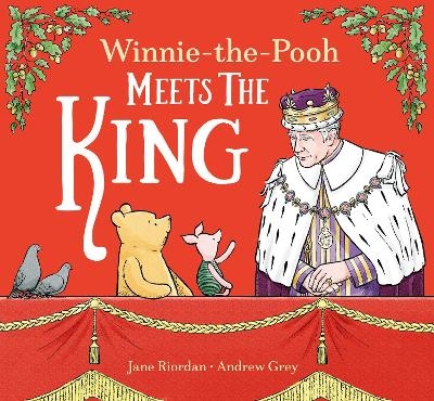Winnie-the-Pooh Meets the King -  DISNEY, Jane Riordan