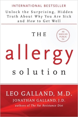 The Allergy Solution - Leo Galland, Jonathan J.D. Galland