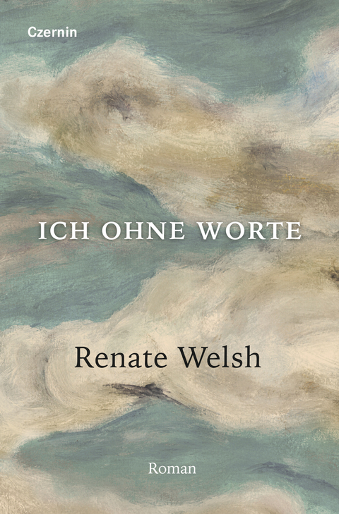 Ich ohne Worte - Renate Welsh