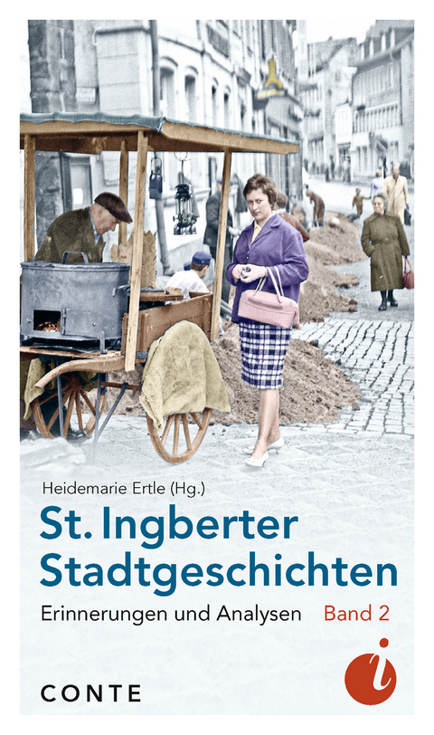 St. Ingberter Stadtgeschichten Band 2 - 