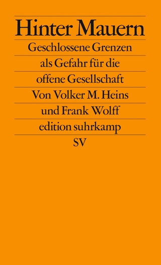 Hinter Mauern - Volker M. Heins; Frank Wolff