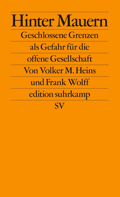 Hinter Mauern - Volker M. Heins, Frank Wolff