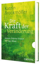 Die Kraft der Veränderung - Katrin Brockmöller