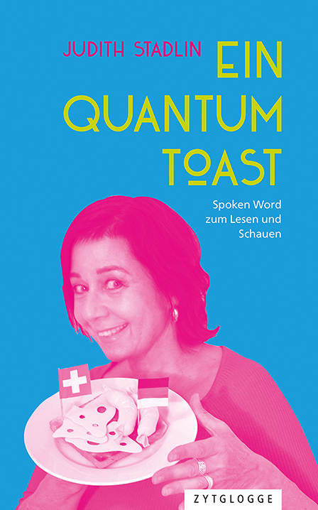 Ein Quantum Toast - Judith Stadlin