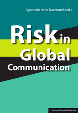 Risk in Global Communication - 