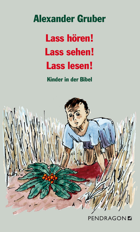 Lass hören! Lass sehen! Lass lesen! - Alexander Gruber