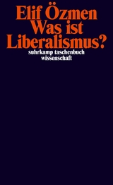 Was ist Liberalismus? - Elif Özmen