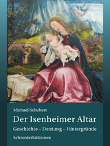 Der Isenheimer Altar - Michael Schubert