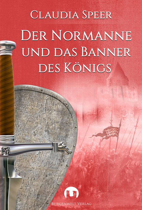 Der Normanne und das Banner des Königs - Speer Claudia
