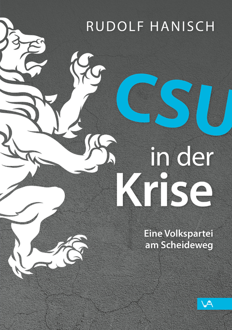 CSU in der Krise - Dr. Rudolf Hanisch