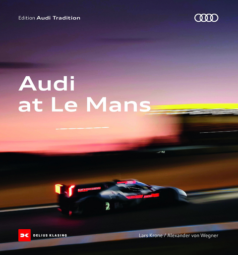 Audi at Le Mans - Lars Krone, Alexander von Wegner