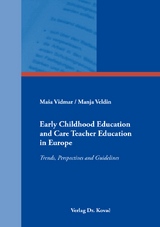 Early Childhood Education and Care Teacher Education in Europe - Maša Vidmar, Manja Veldin