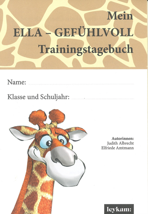 Mein ELLA - GEFÜHLVOLL Trainingstagebuch - Judith Albrecht, Elfriede Amtmann