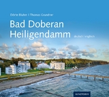 Bad Doberan und Heiligendamm - Dörte Bluhm, Thomas Grundner