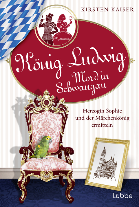 König Ludwig - Mord in Schwangau - Kirsten Kaiser