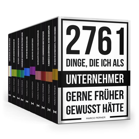 2761 Dinge, die ich als Unternehmer gerne früher gewusst hätte - Marco Perner