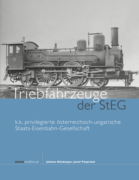 Triebfahrzeuge der StEG - Johann Blieberger, Josef Pospichal