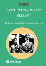 FASCHISMUS kompakt erklärt - Ernst Gusenbauer