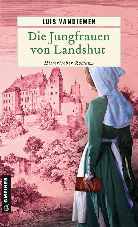 Die Jungfrauen von Landshut - Luis Vandiemen