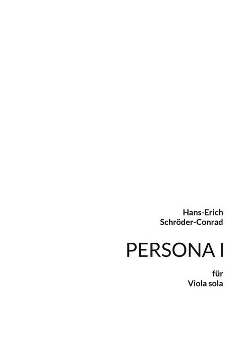 PERSONA I - Hans-Erich Schröder-Conrad