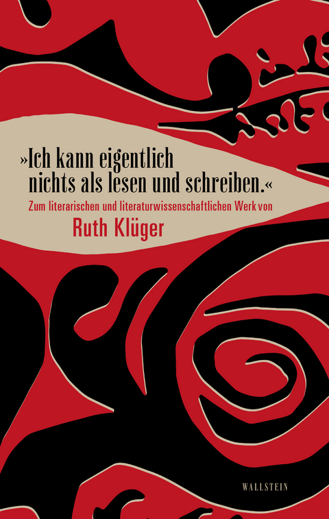 »Ich kann eigentlich nichts als lesen und schreiben.« - 