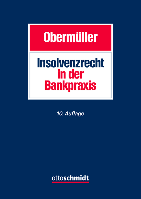 Insolvenzrecht in der Bankpraxis - 