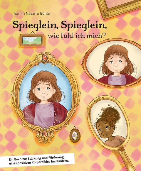 Spieglein, Spieglein, wie fühl ich mich? Als Mitmachbuch konzipiert, stehen viele tolle Übungen sowie Audio und Kopiervorlagen zur Verfügung, die das Selbstwertgefühl der Kinder positiv unterstützen. - Jasmin Navarro Bühler