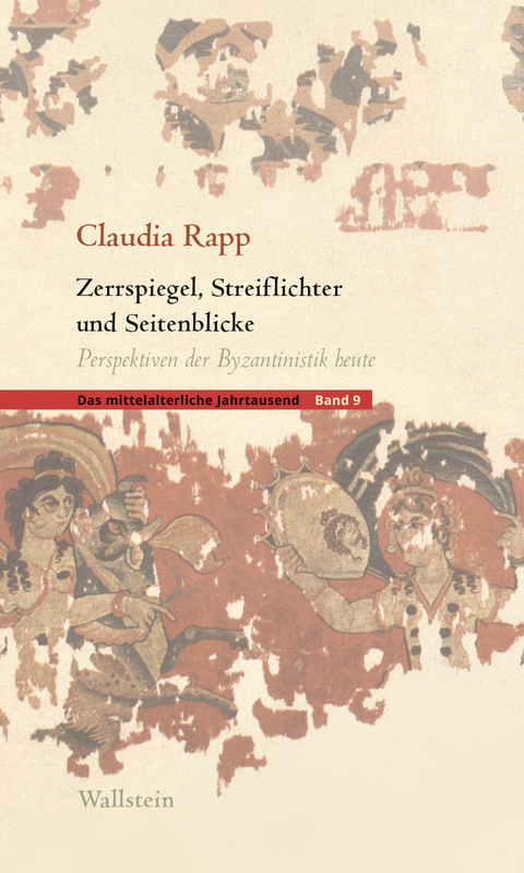 Zerrspiegel, Streiflichter und Seitenblicke - Claudia Rapp