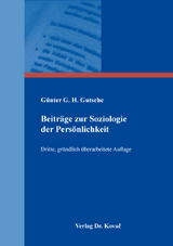 Beiträge zur Soziologie der Persönlichkeit - Günter G. H. Gutsche