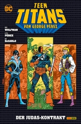 Teen Titans von George Perez - Marv Wolfman, George Pérez, Steve Rude