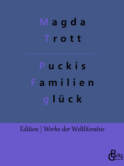 Puckis Familienglück - Magda Trott