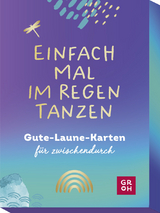 Einfach mal im Regen tanzen - 