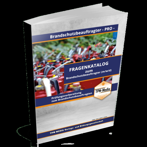 Brandschutzbeauftragter - PRO (m/w/d) Fragenkatalog mit Lösungsbogen (Buch-/Printversion) mit über 2200 Prüfungs-/Lernfragen - Thomas Mueller