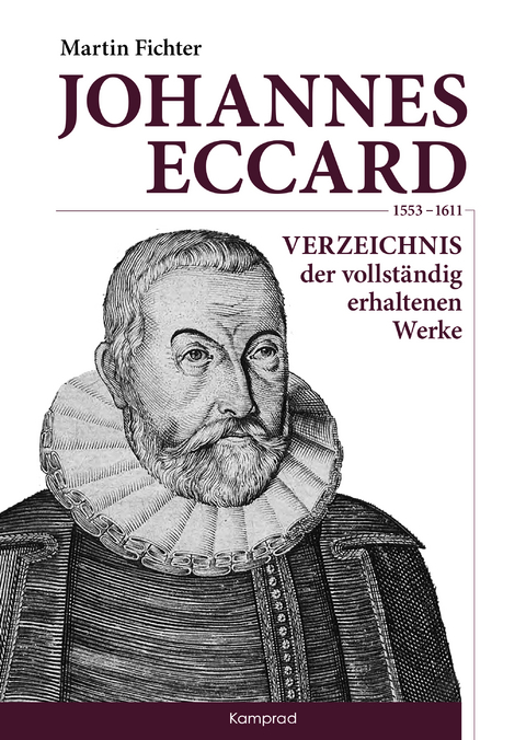 Johannes Eccard (1553–1611) - Martin Fichter