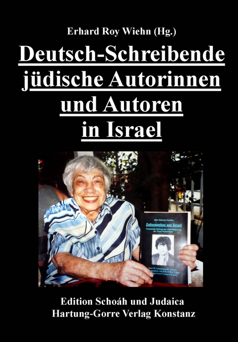 Deutsch-Schreibende jüdische Autorinnen und Autoren in Israel - 