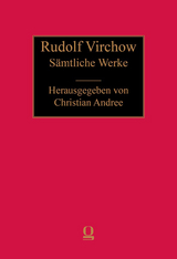 Rudolf Virchow: Sämtliche Werke - 