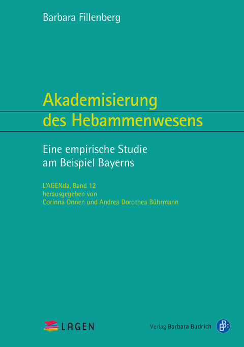 Akademisierung des Hebammenwesens - Barbara Fillenberg