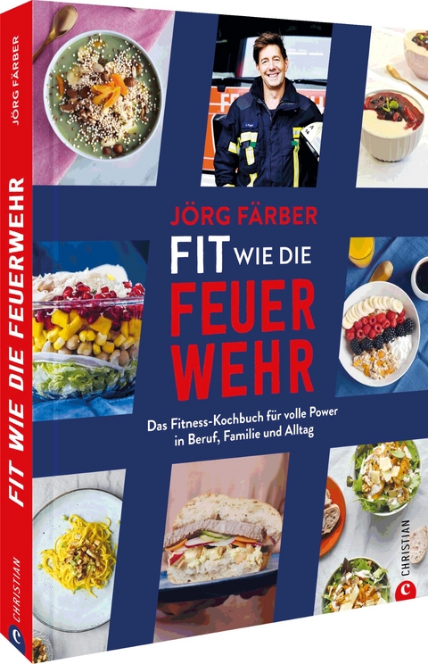 Fit wie die Feuerwehr! - Jörg Färber