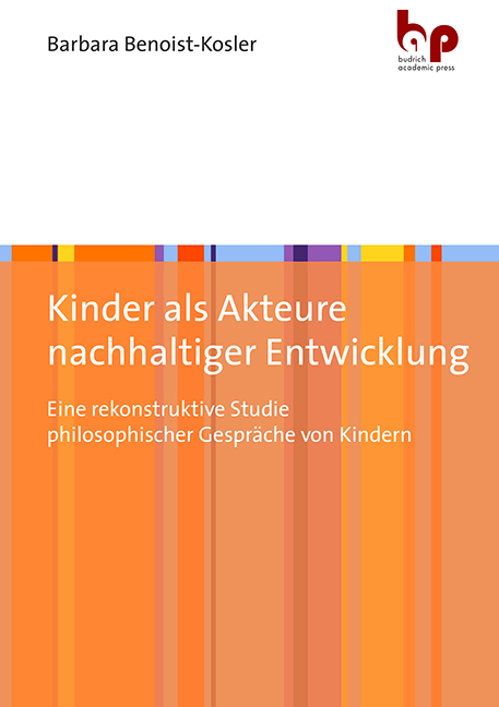 Kinder als Akteure nachhaltiger Entwicklung - Barbara Benoist